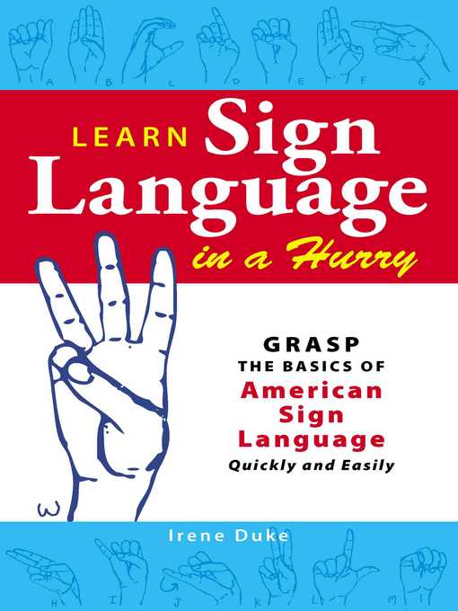 Title details for Learn Sign Language in a Hurry by Irene Duke - Wait list